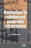 Corrosion in Reinforced Concrete Structures, , 185573768X