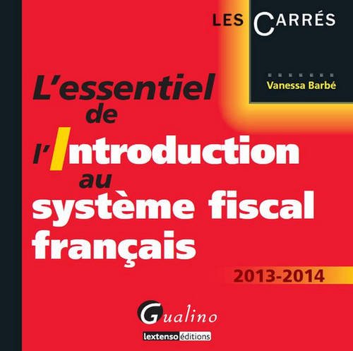 L' essentiel de l'introduction au système fiscal français
