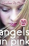 Angels in Pink: Raina's Story