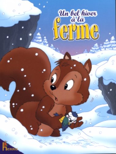 Un  bel hiver à la ferme