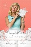 Every Bride Has Her Day (Brides with Style Book #3): A Novel