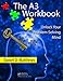 The A3 Workbook: Unlock Your Problem-Solving Mind