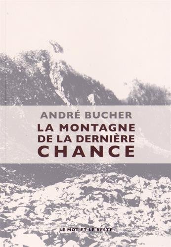 La  montagne de la dernière chance
