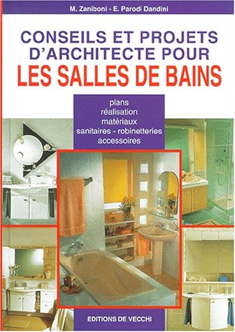 Conseils et projets d'architecte pour les salles de bains