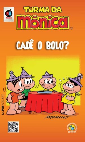 Livro Turma Da Mônica   Cadê O Bolo?   Coleção L PM Pocket