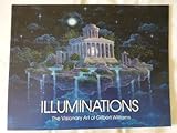 Illuminations: The Visionary Art of Gilbert Williams by 