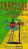 Tropical Synagogues: Short Stories by Jewish-Latin American Writers by 