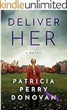 Deliver Her: A Novel