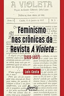 Livro Feminismo nas Crônicas da Revista a Violeta (1916-1937)