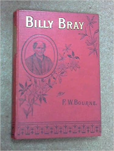 The King S Son Or A Memoir Of Billy Bray F W Bourne Amazon Com Books