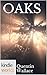 Wayward Pines: OAKS (Kindle Worlds Novella)