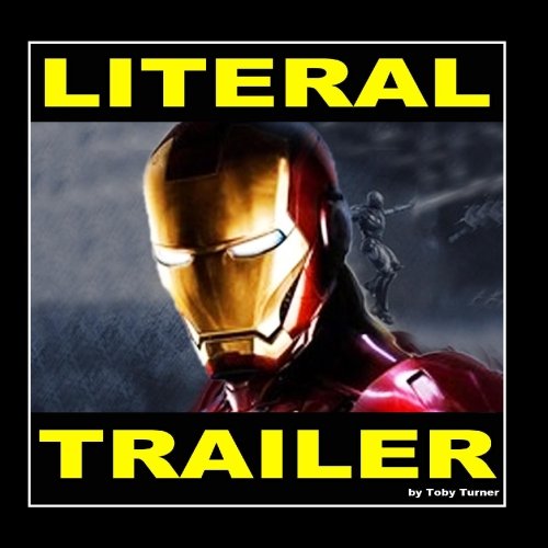 Toby Turner - Literal Iron Man 3 Trailer - Zortam Music