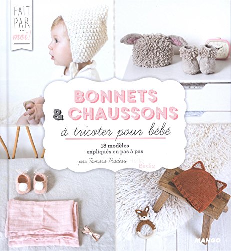 Bonnets & chaussons à tricoter pour bébé