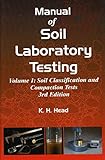 Manual of Soil Laboratory Testing: Soil