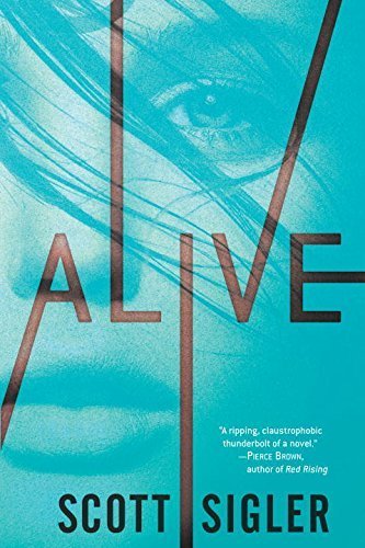 Alive: Book One of the Generations Trilogy by Scott Sigler (2015-07-14)