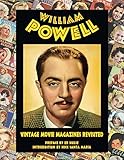 William Powell: Vintage Movie Magazines Revisited by 