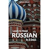 Learn to Read Russian in 5 Days