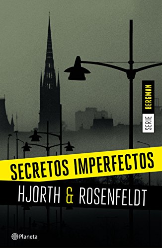Secretos imperfectos (Serie Bergman 1) (Planeta Internacional) (Spanish Edition)