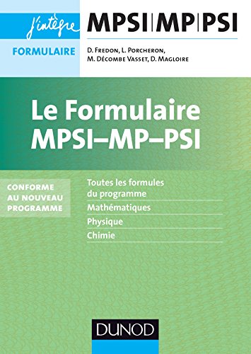 Le formulaire MPSI-MP - 5e éd. - Conforme au nouveau programme: nouveaux programmes 2013-2014 by (Paperback)