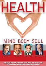 Health: Mind, Body, Soul