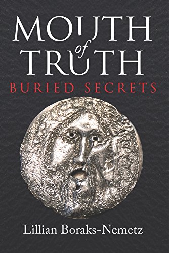Mouth of Truth: Buried Secrets (Essential Prose Book 157) by Lillian Boraks-Nemetz