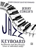 Jazz Keyboard for Pianists and Non-Pianists: Class or Individual Study by Jerry Coker