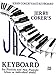 Jazz Keyboard for Pianists and Non-Pianists: Class or Individual Study by Jerry Coker