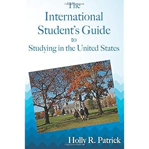 The International Student’s Guide to Studying in the United States
