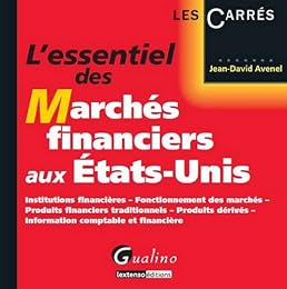 L' essentiel des marchés financiers aux États-Unis