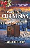 Framed for Christmas (Love Inspired Suspense) by