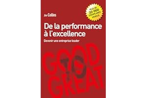 DE LA PERFORMANCE A L'EXCELLENCE