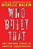 Who Built That: Awe-Inspiring Stories of American Tinkerpreneurs