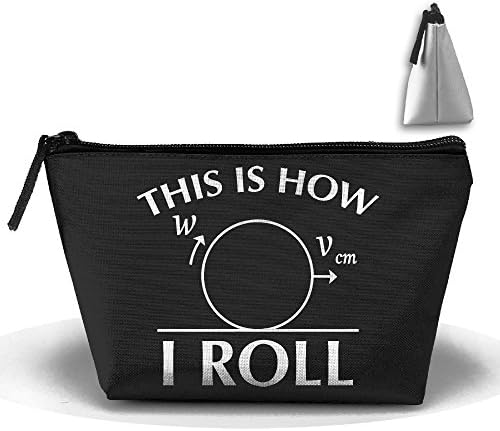 Unique This Is How I Roll Physics Fashion Trip Toiletry Bag Trapezoidal Zipper Travel Receive Bag