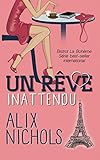 Image de Un rêve inattendu (Bistrot La Bohème) (Volume 4) (French Edition)