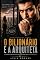 Livro O Bilionário e a Arquiteta: Um Romance Slow Burn (Império Monteiro Livro 1)