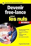 Devenir Free-lance Poche Pour les Nuls (French Edition) by 