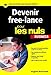Devenir Free-lance Poche Pour les Nuls (French Edition) by 