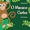 Livro O Macaco Carlos: Coleção Festinha