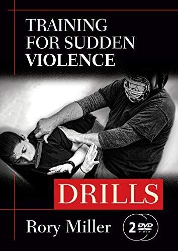 Training for Sudden Violence: DRILLS 2-DVD set (YMAA) Rory Miller, author of 