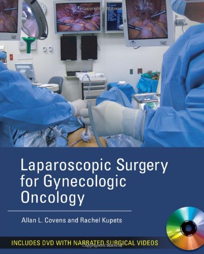 LAPAROSCOPIC SURGERY FOR GYNECOLOGIC ONCOLOGY