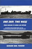 One Ship, Two Wars by 