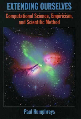 Download Extending Ourselves: Computational Science, Empiricism, and Scientific Method (English Edition) PDF