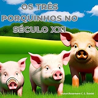 Livro OS TRÊS PORQUINHOS NO SÉCULO XXI