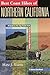 Best Coast Hikes of Northern California: A Guide to the Top Trails from Big Sur to the Oregon Border by
