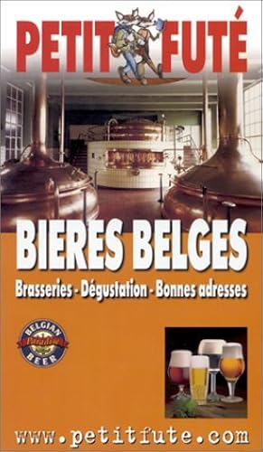 Download Bières belges : Brasseries, dégustation, bonnes adresses PDF