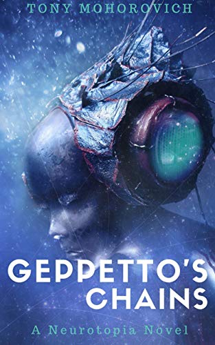 Neurotopia: Geppetto's Chains