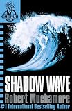 Front cover for the book Shadow Wave by Robert Muchamore
