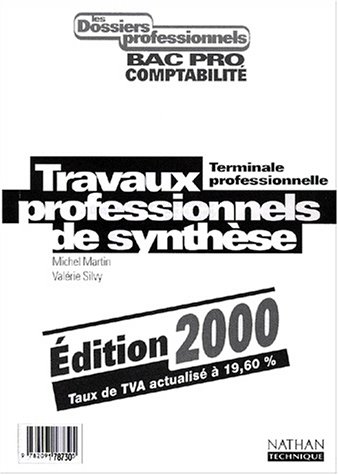 Travaux professionnels de synthèse, terminale professionnelle