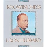 Knowingness: The Second Volume of Quotations From the Works of L. Ron Hubbard
