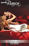 Obsesión y deseo (Bianca) (Spanish Edition)